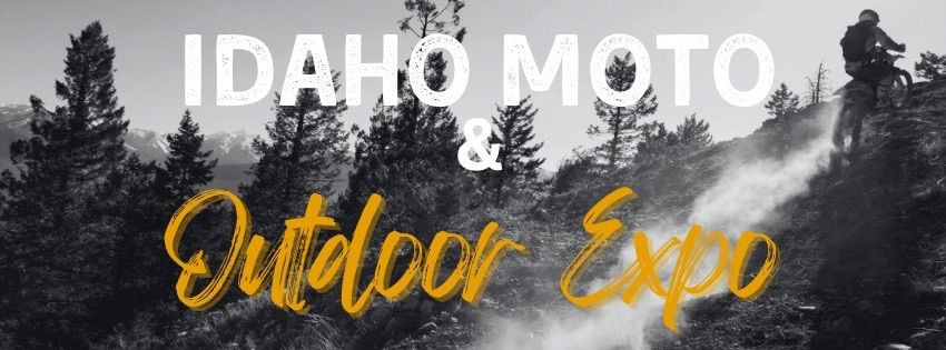 Idaho Moto & Outdoor Expo