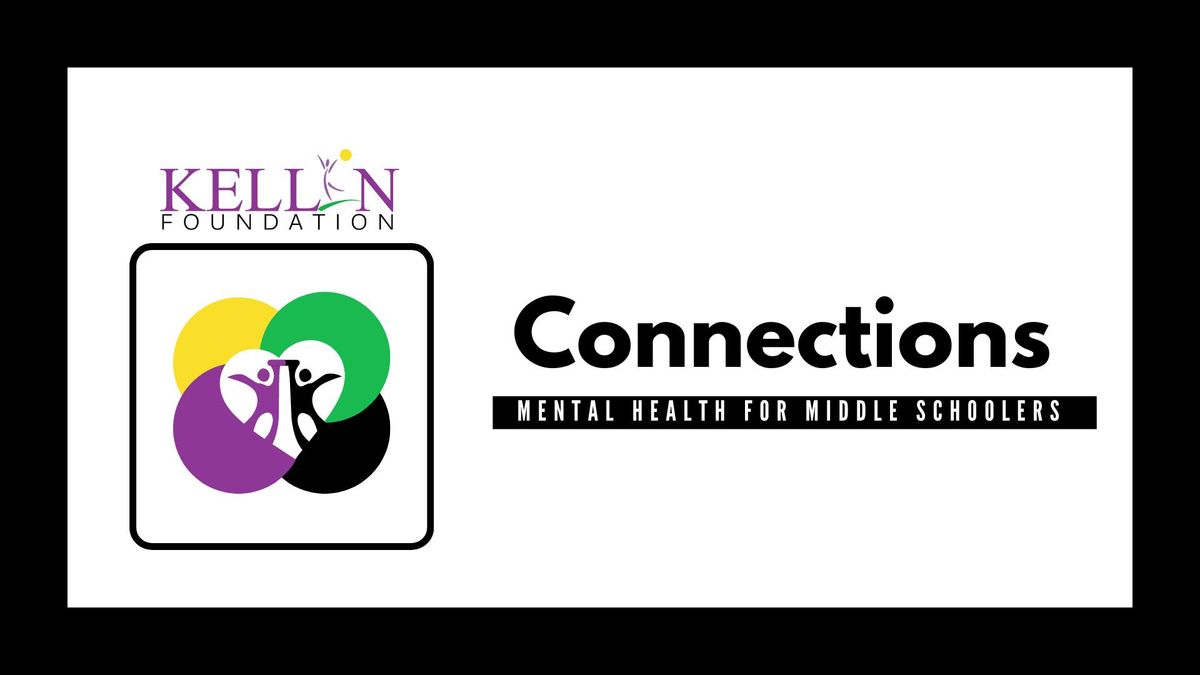 Connections: Mental Health for Middle Schoolers