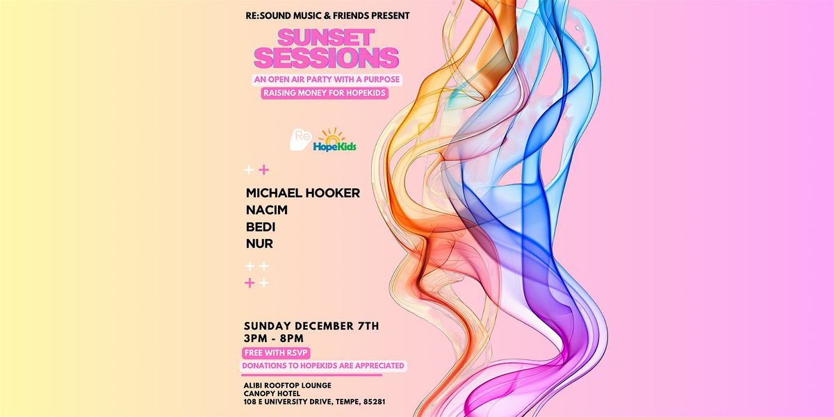 Re:Sound Music & Friends - Sunset Sessions - Party with a Purpose - Alibi