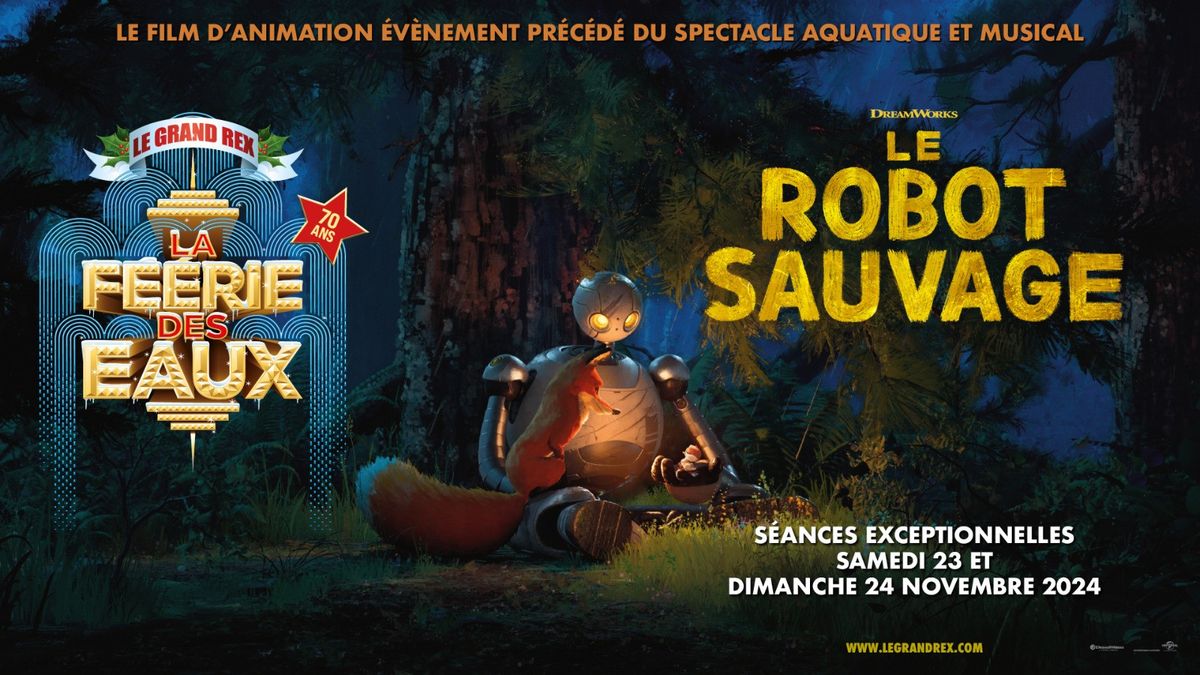 La F\u00e9\u00e9rie des Eaux & Le Robot Sauvage