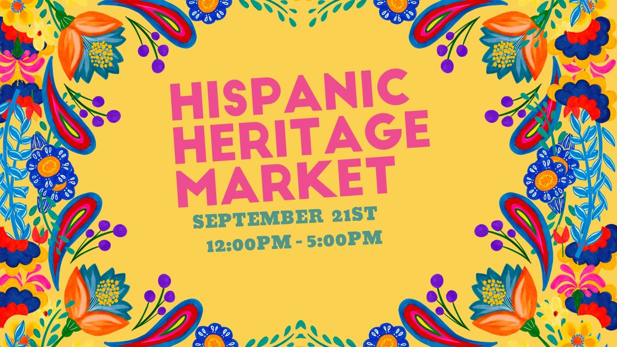 Hispanic Heritage Market 