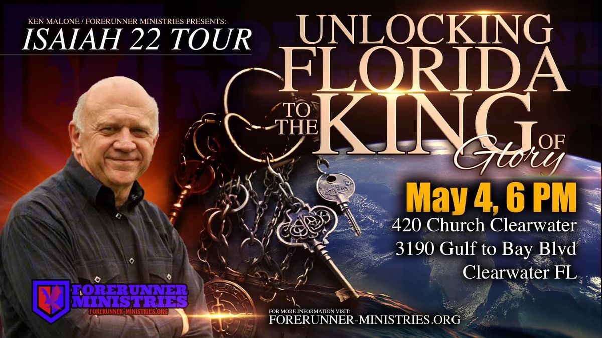 Isaiah 22 Tour: Ken Malone Forerunner Ministries 