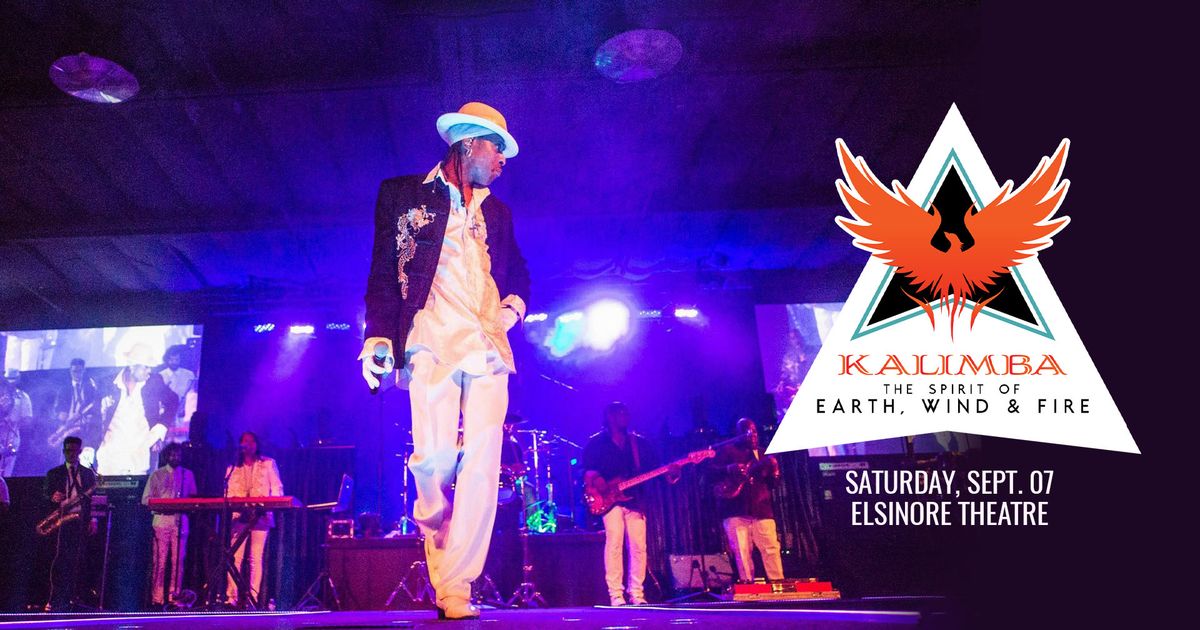 Kalimba [The Spirit of Earth, Wind & Fire] at Elsinore Theatre
