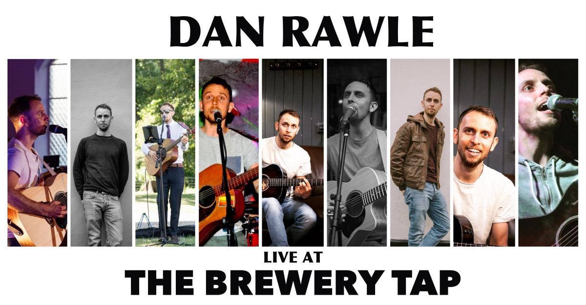 Dan Rawle at The Brewerry Tap