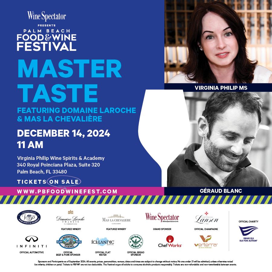 Palm Beach Food & Wine Festival 'Master Taste featuring Domaine Laroche & Mas La Chevali\u00e8re' 