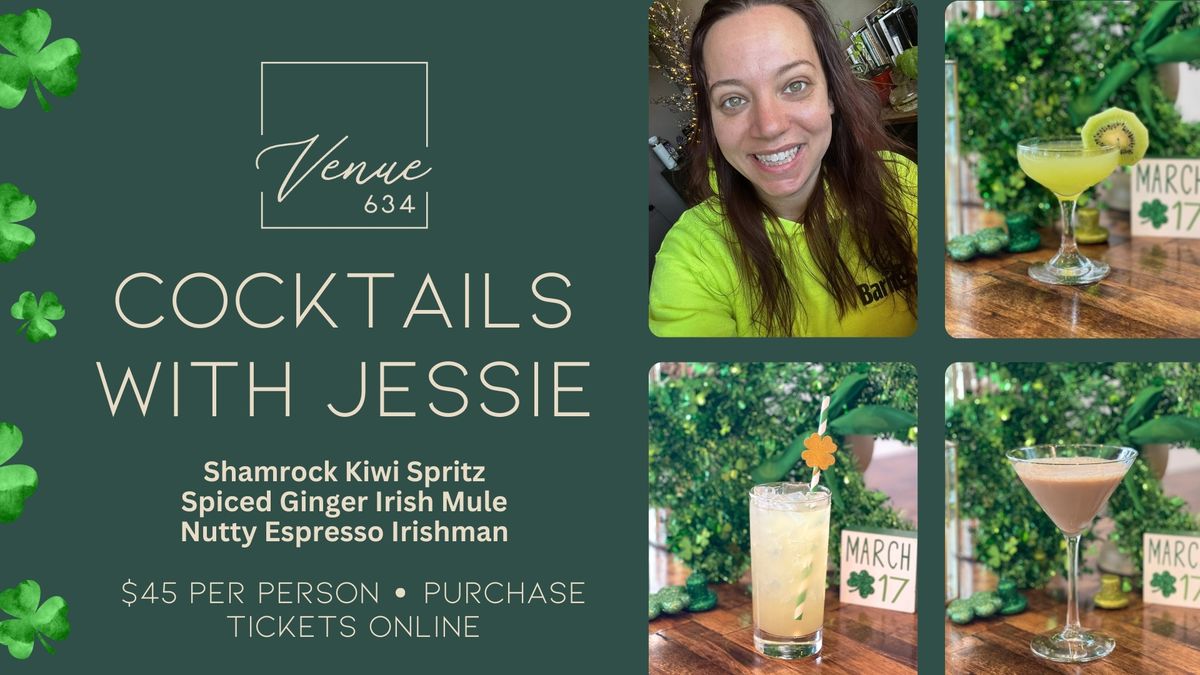 3.17 Cocktails with Jessie