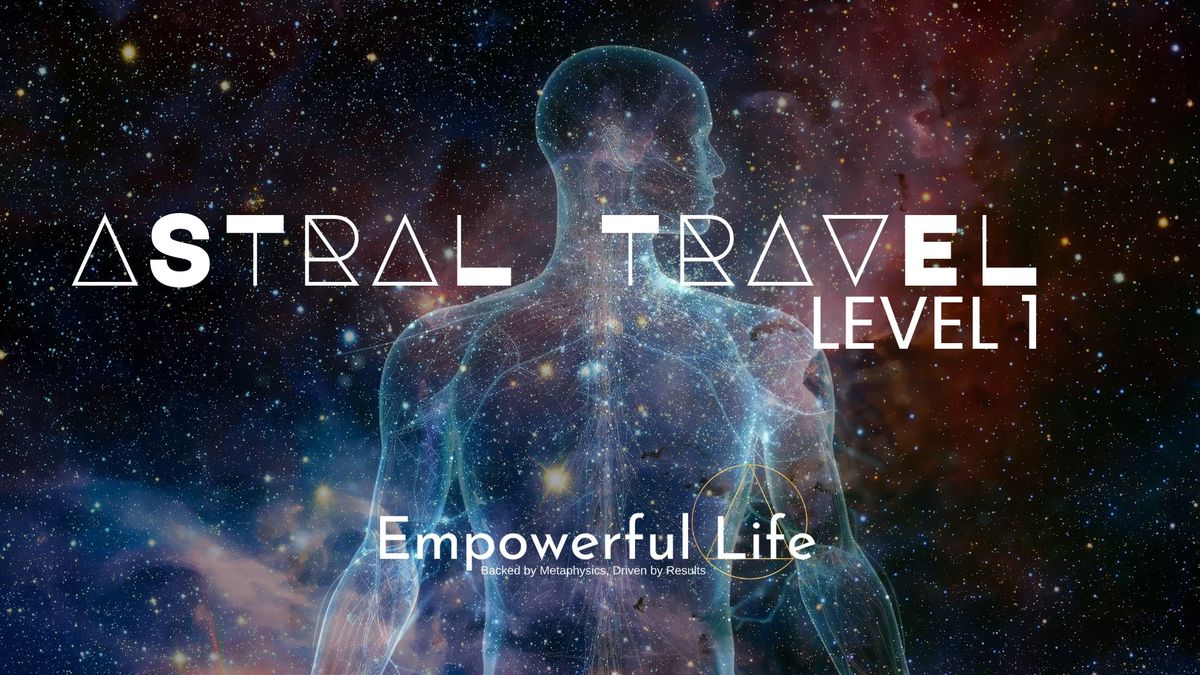 Astral Travel Level 1