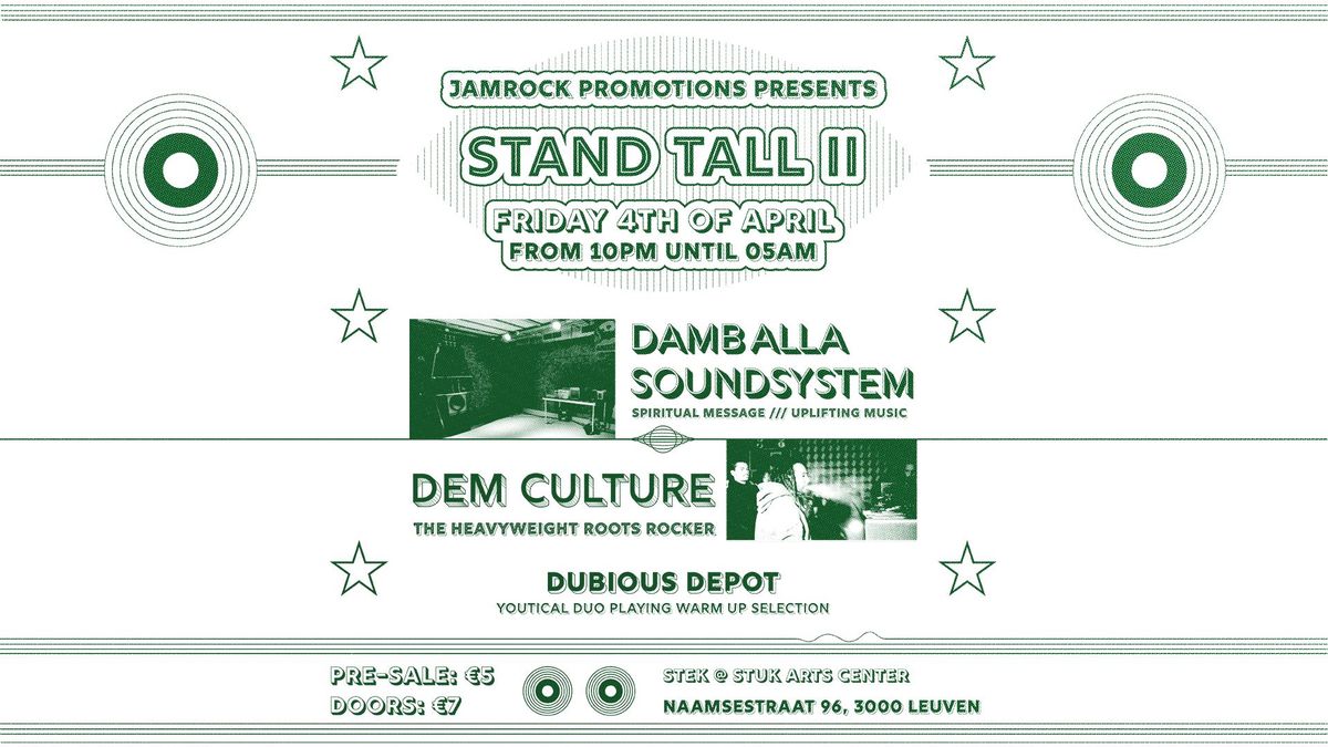 Jamrock presents: Stand Tall II w\/Damballa Soundsystem