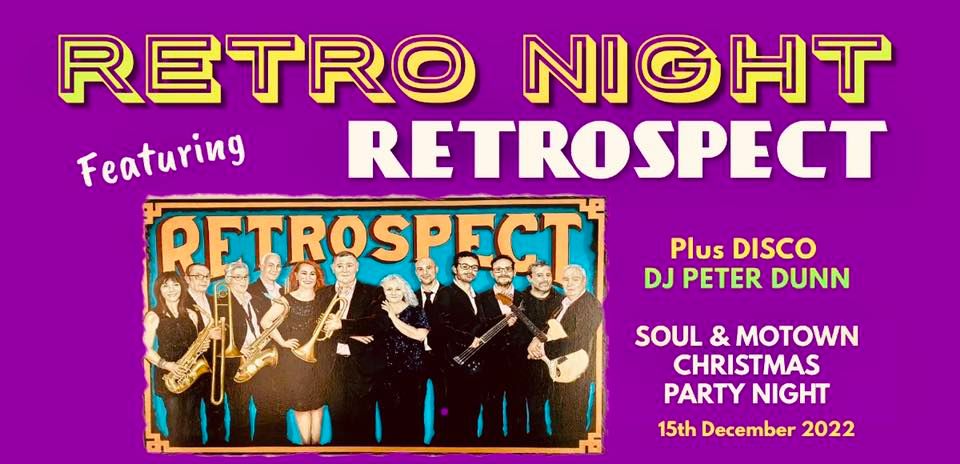 RETRO Soul & Motown NIGHT  Featuring RETROSPECT + Disco with DJ Peter Dunn