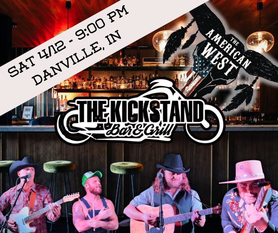 The American West @ The Kickstand!