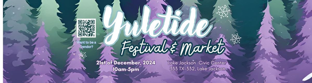 Yuletide Festival and Market