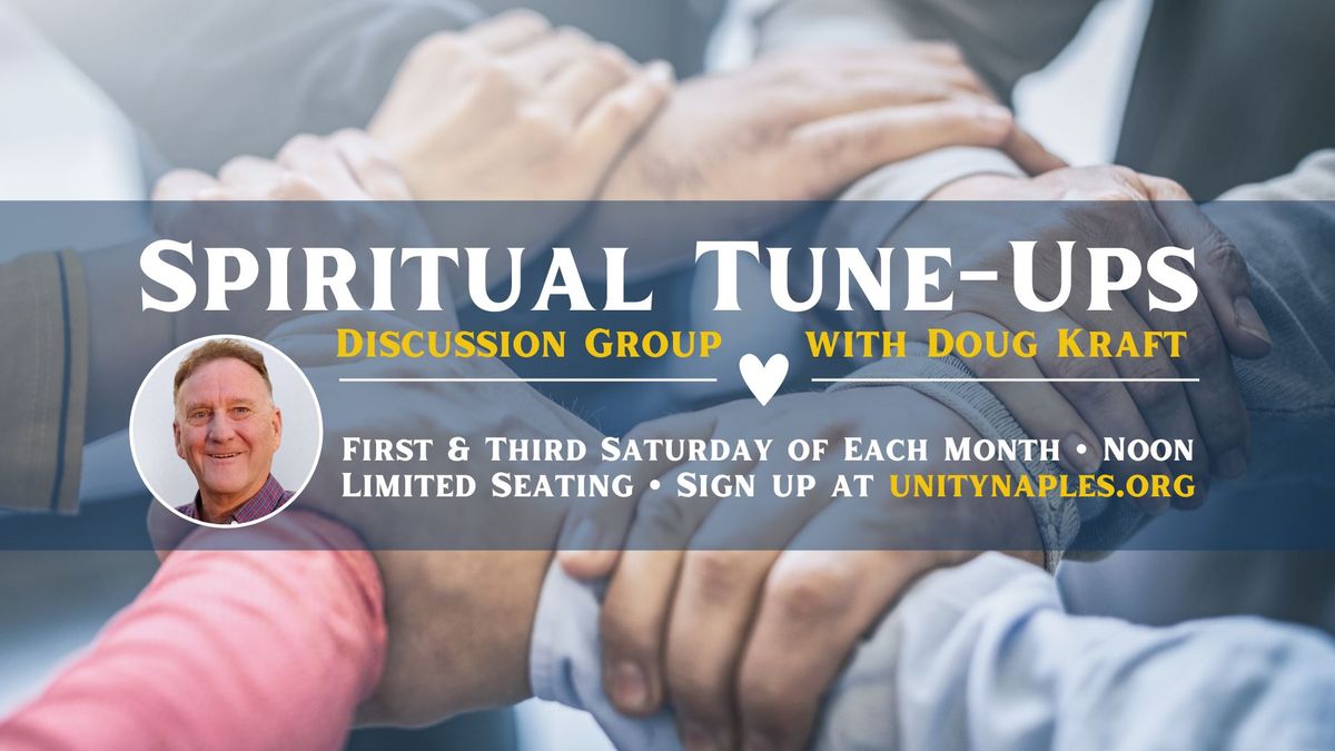 Spiritual Tune-Ups | Discussion Group with Doug Craft