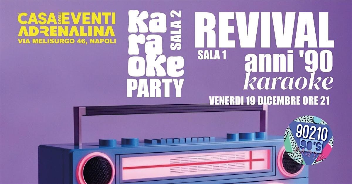 Revival anni 90 all'Adrenalina!