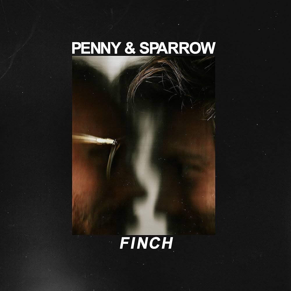 Penny & Sparrow (16+)