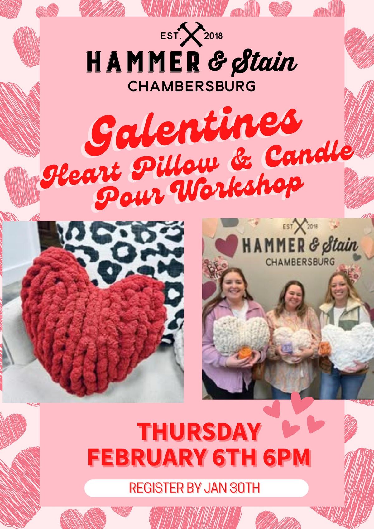 Thursday Feb 6th- GALentines event! Heart Pillow & Candle Pouring Workshop 6pm