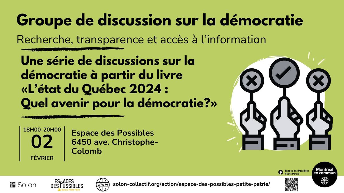 Groupe de discussion sur la d\u00e9mocratie - La recherche, la transparence et l'acc\u00e8s \u00e0 l'information