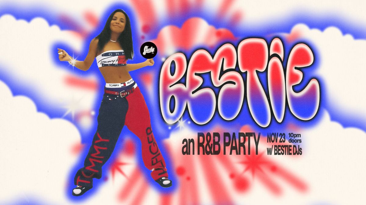 Bestie - An R&B Party