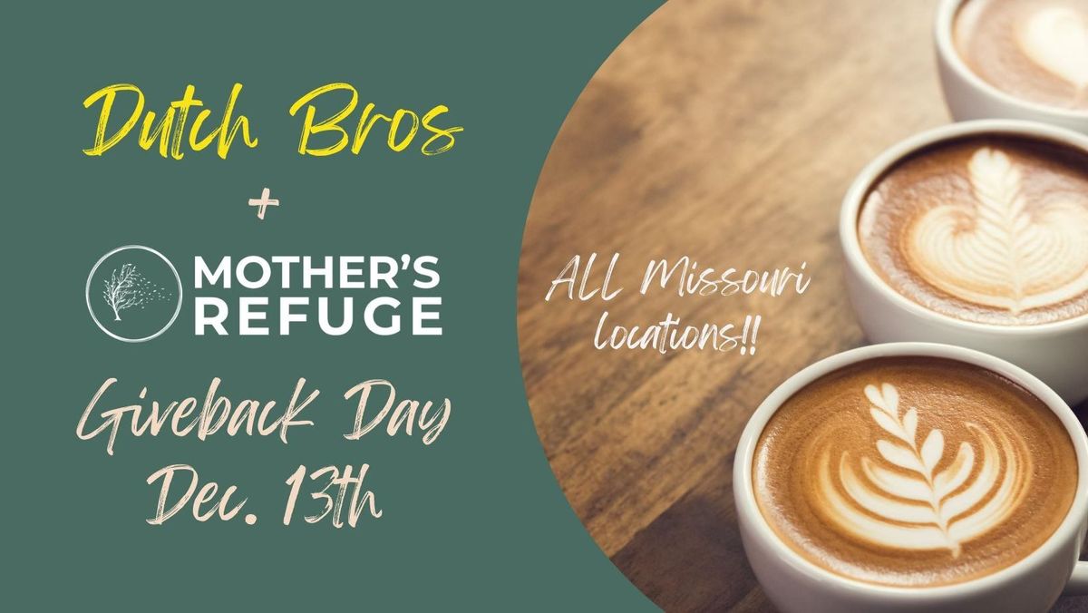 Dutch Bros Giveback Day to Mother's Refuge