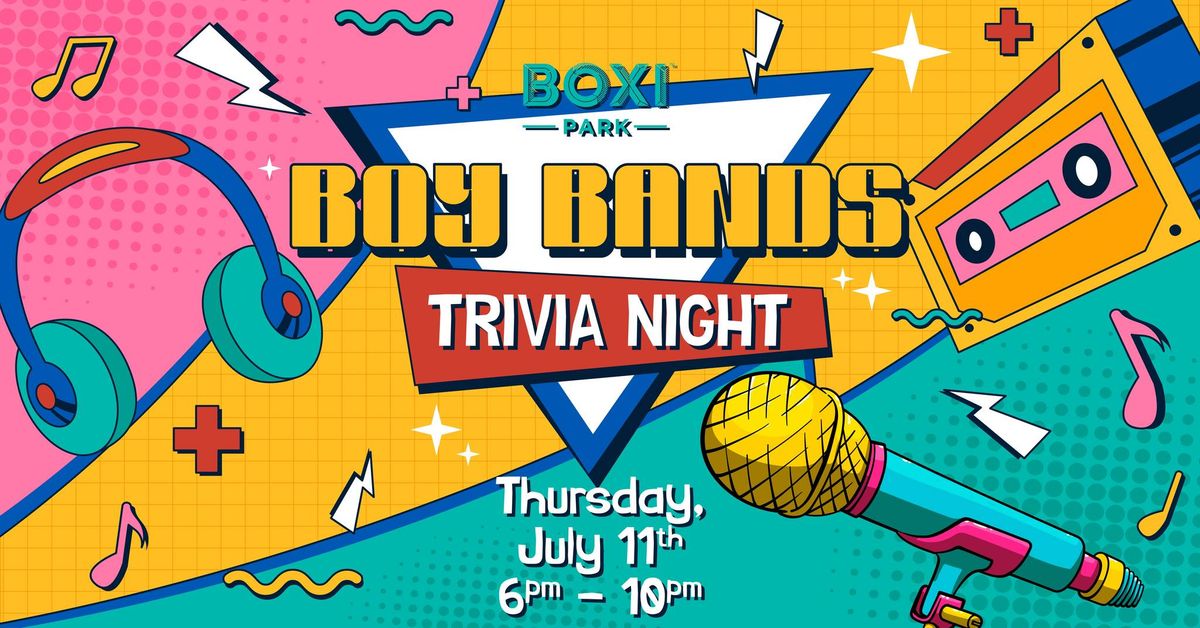 Boy Bands Trivia Night