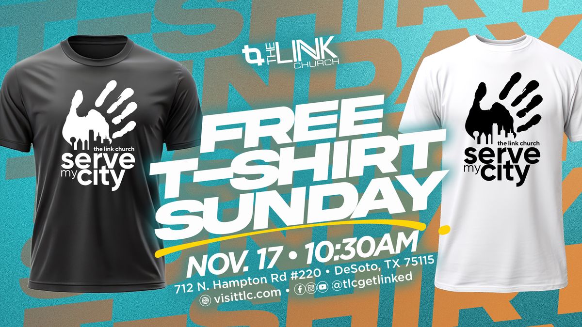 FREE T-Shirt Sunday