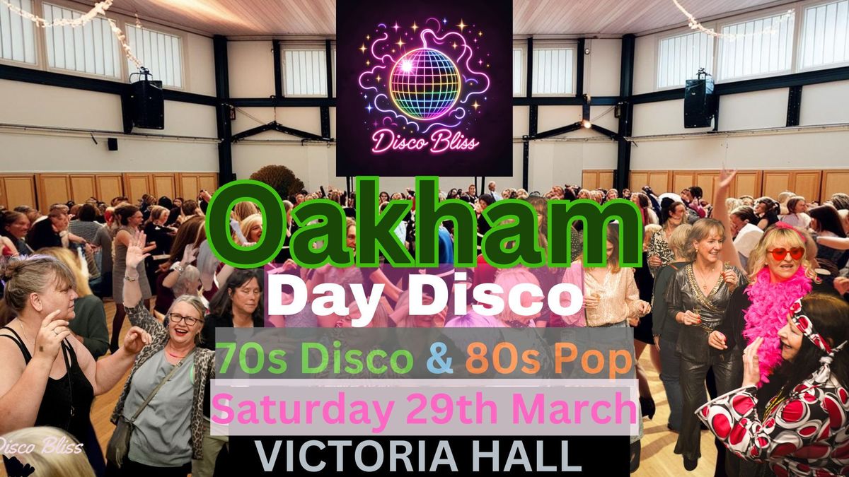 Disco Bliss - Day Party - 70s Disco 80s Pop - Oakham  - Sat 29th March