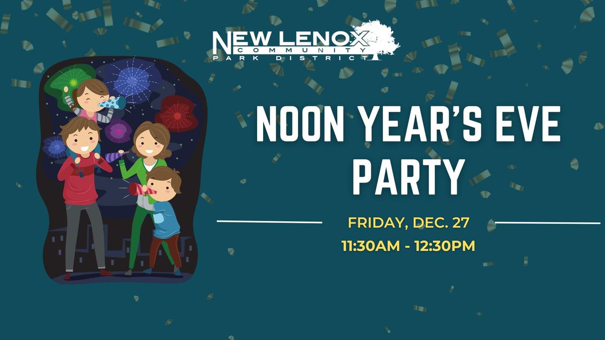 Noon Year's Eve Party