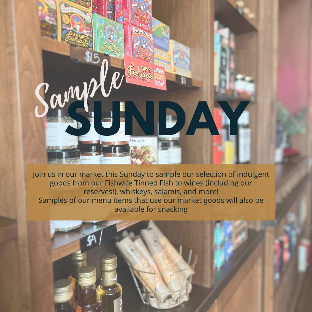 Sample Sunday: Sample our Gourmet Market and Tinned Fish!
