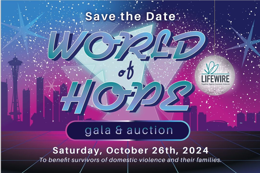 LifeWire World of Hope Gala and Auction