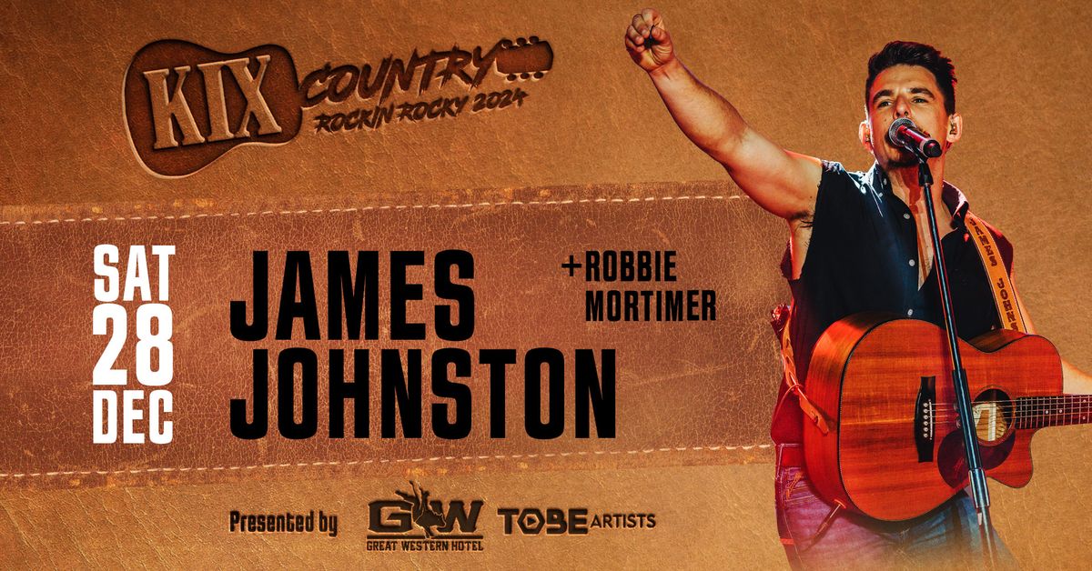 JAMES JOHNSTON + ROBBIE MORTIMER - SAT 28 DEC - KIX COUNTRY ROCKIN ROCKY 2024