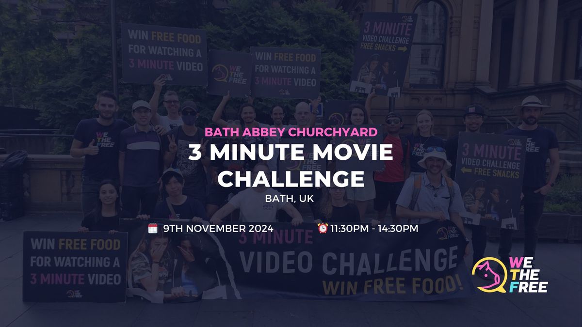 WTF 3 Minute Movie Challenge | Bath, UK | 09th November 2024