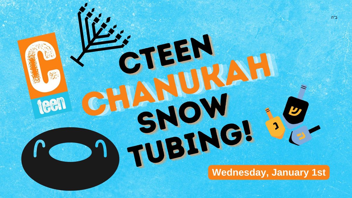 CTeen: Chanukah Snow Tubing