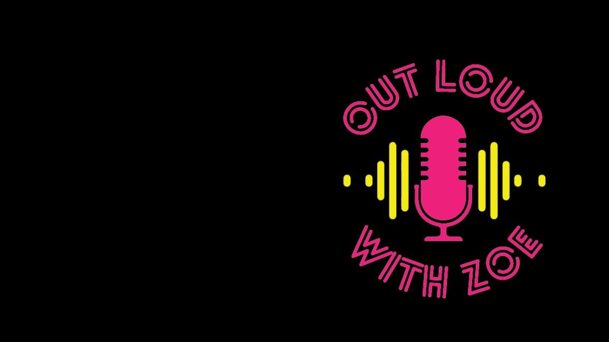 Out Loud with Zoe: Unheard Women: Endometriosis in the UK