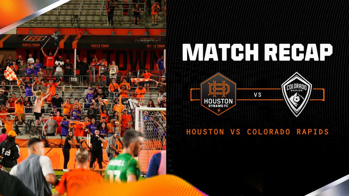 Houston Dynamo FC vs. Colorado Rapids