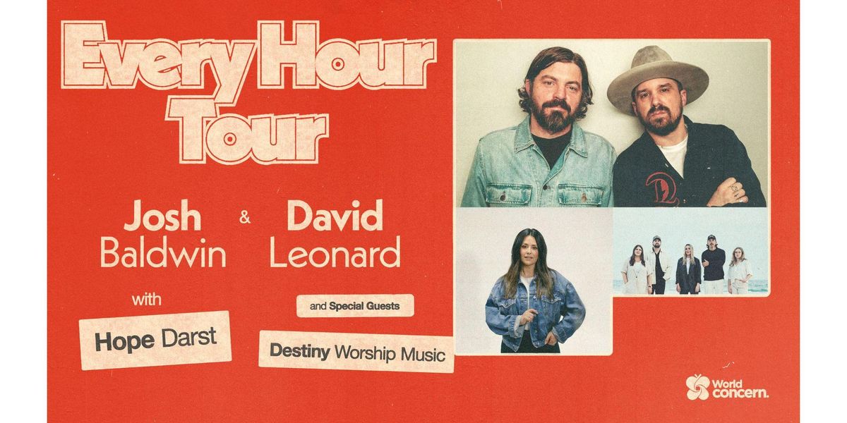 Every Hour Tour: Josh Baldwin & David Leonard