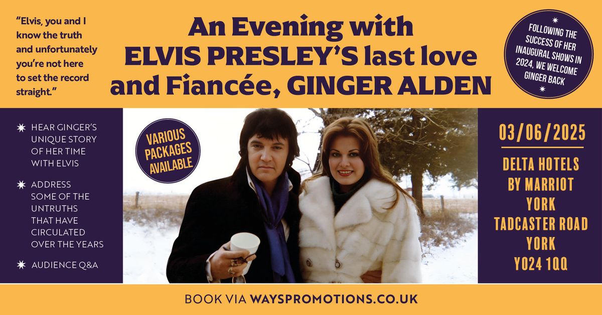 An Evening with Ginger Alden: Elvis Presley\u2019s Last Love and Fianc\u00e9e