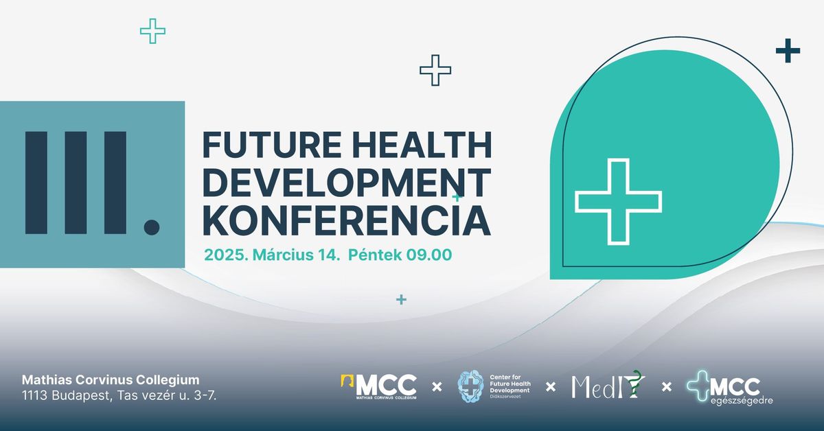 III. Future Health Development Konferencia