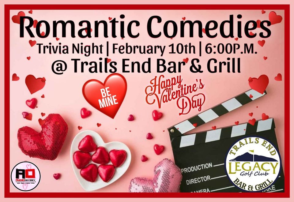 Romantic Comedies Trivia Night @Trails End Bar & Grill