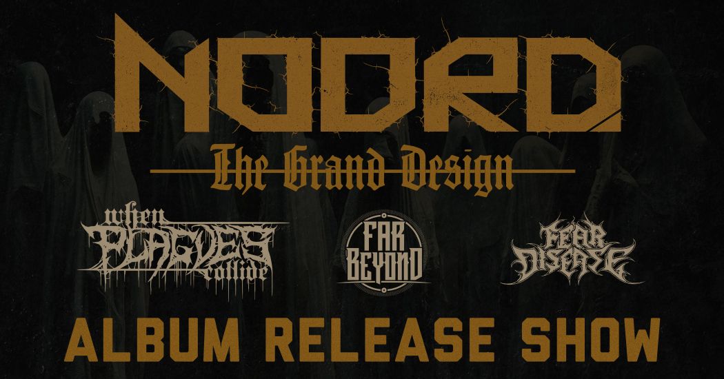 NOORD PRESENTS: THE GRAND DESIGN - RELEASE SHOW