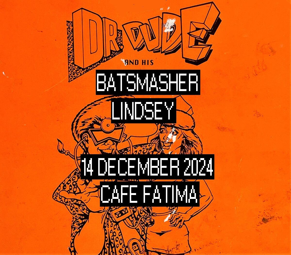 BATSMASHER + LINDSEY \/\/ CAFE FATIMA