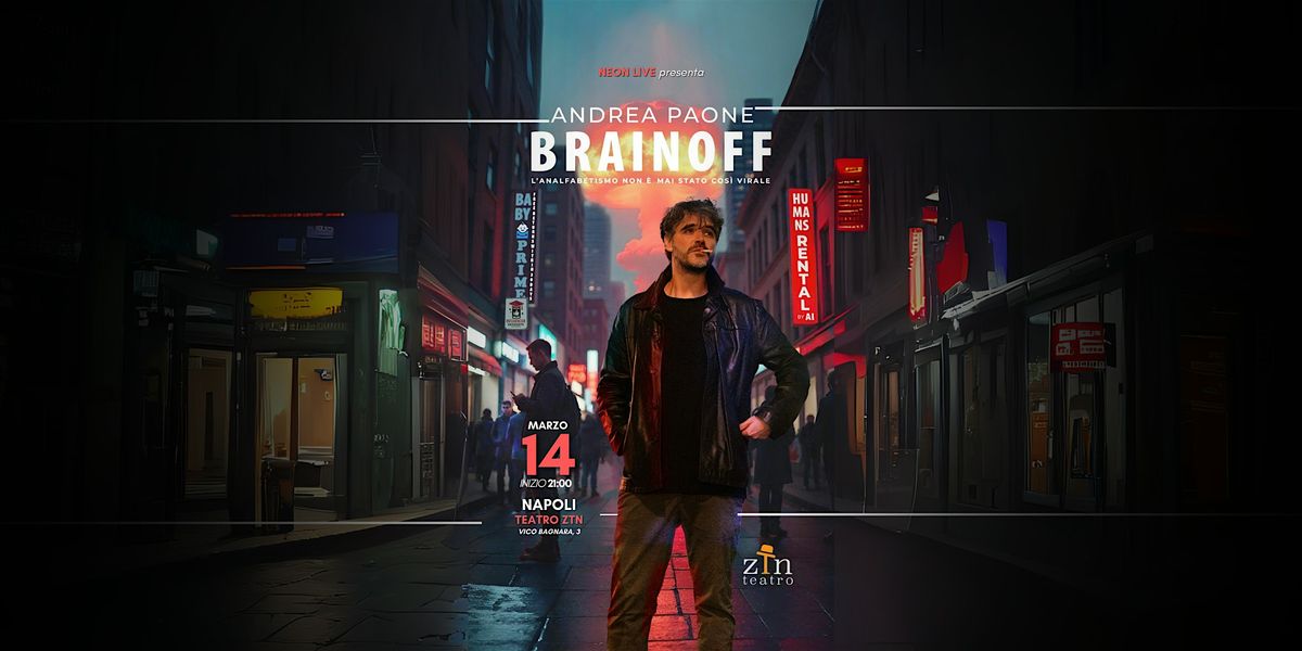 Stand Up Comedy Show |  Brain Off by Andrea Paone