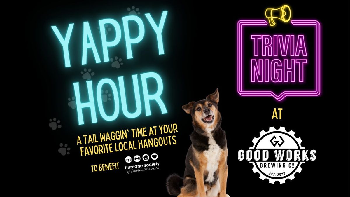 Trivia Yappy Hour at Good Works Brewing