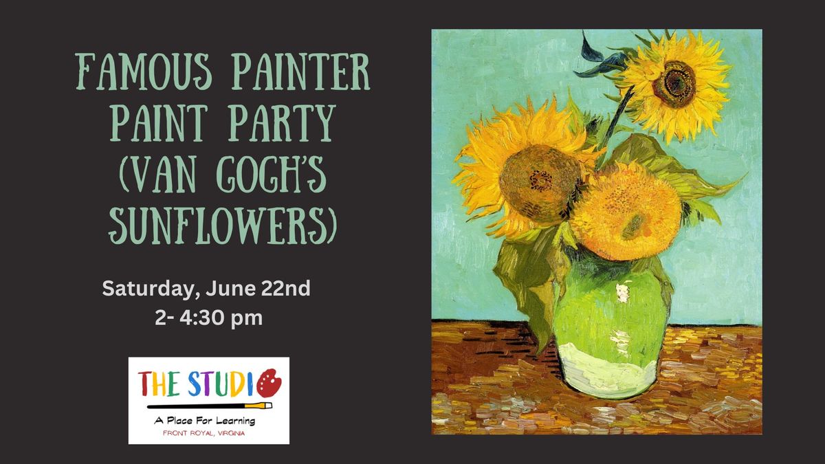 Famous Painter Paint Party (Van Gogh's Sunflowers)
