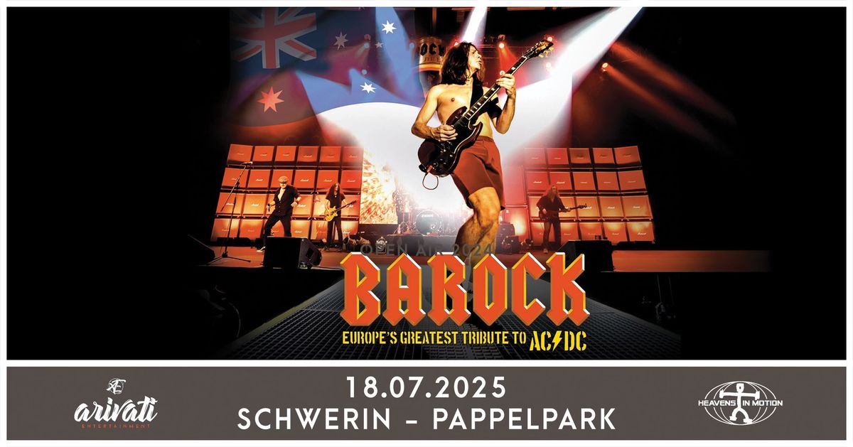 BAROCK - Europe`s Greatest Tribute To AC\/DC - 18.07.2025 - Schwerin