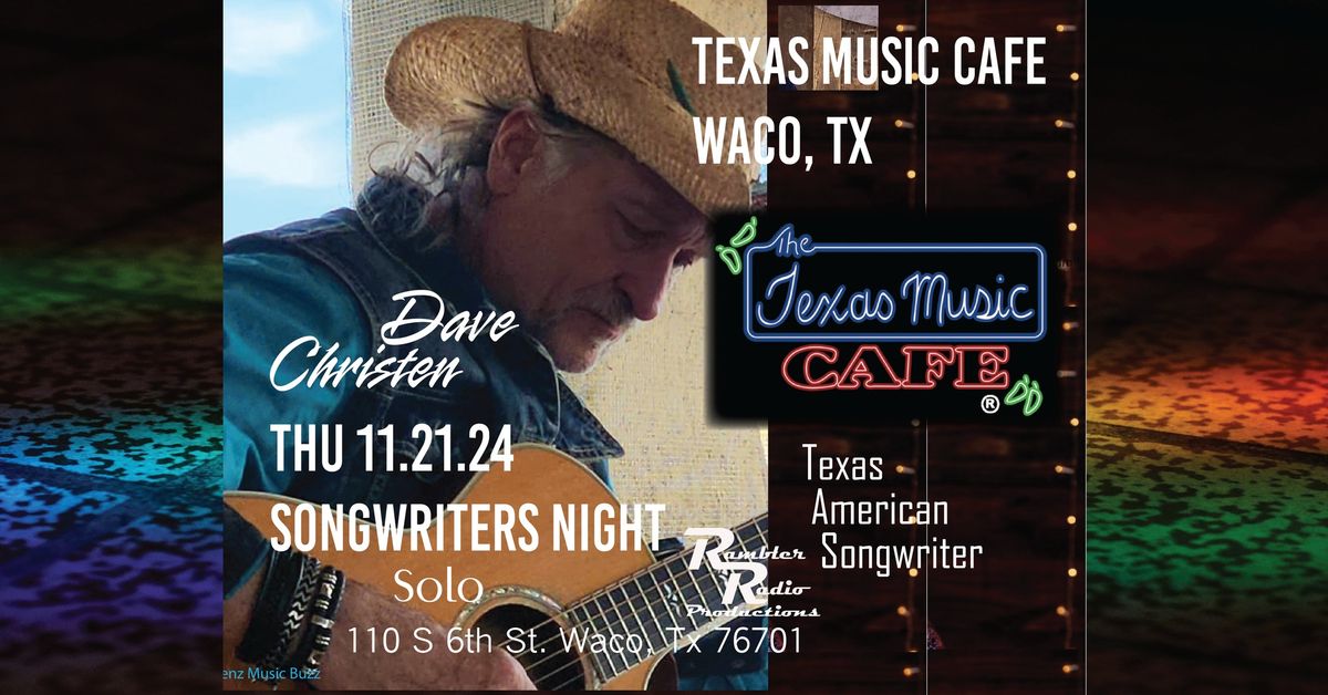 Dave Christensen - Texas Music Cafe Songwriters Night