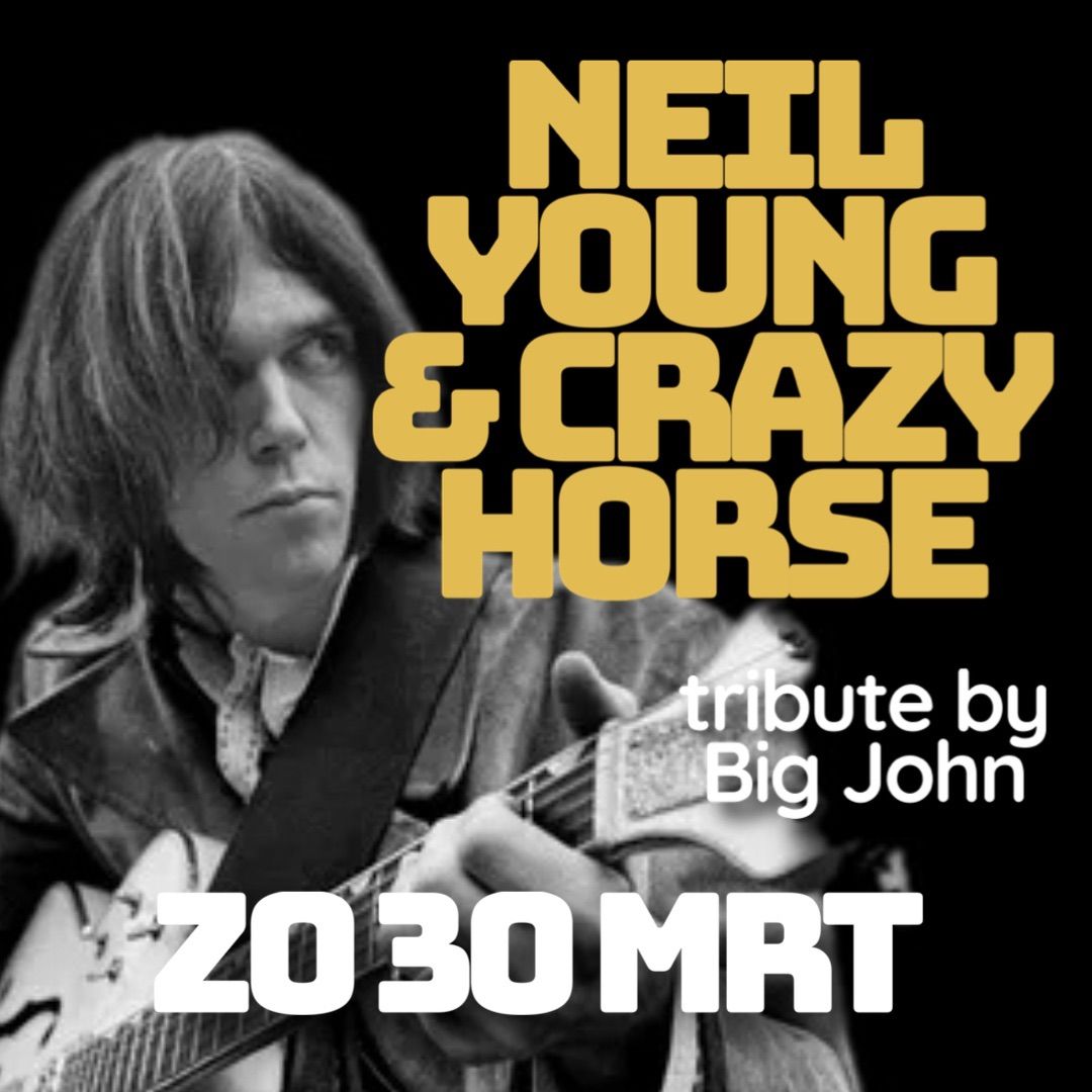 Rebel Live: Big John plays Neil Young and Crazy Horse