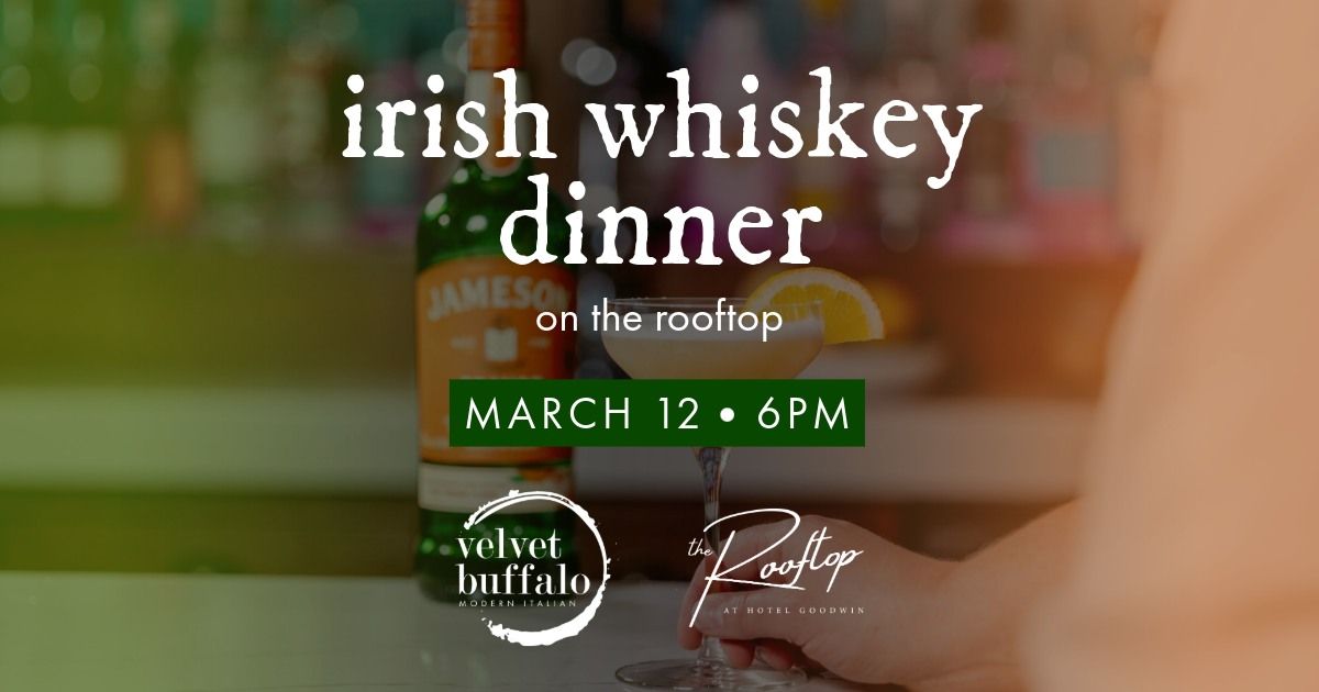 Irish Whiskey Dinner