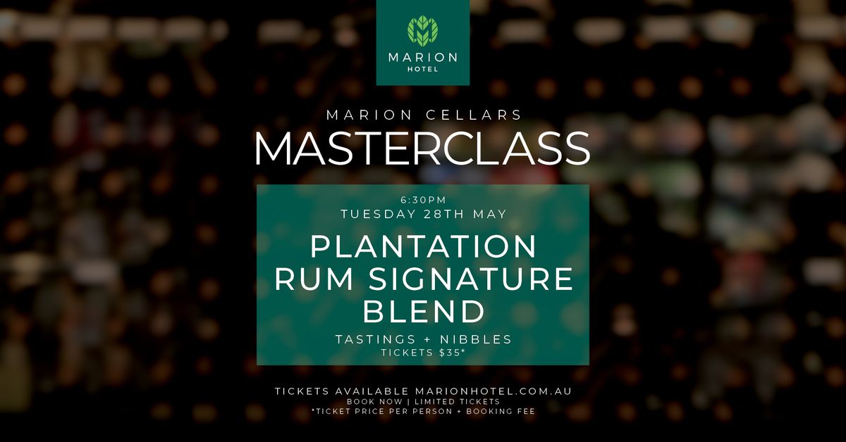 Marion Cellars I Plantation Rum Signature Blend Masterclass 
