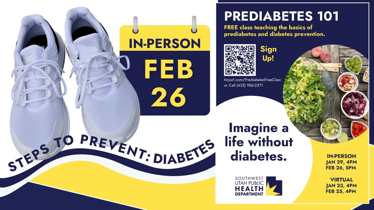 Free Prediabetes 101 Class at the SWUPHD St. George Office!