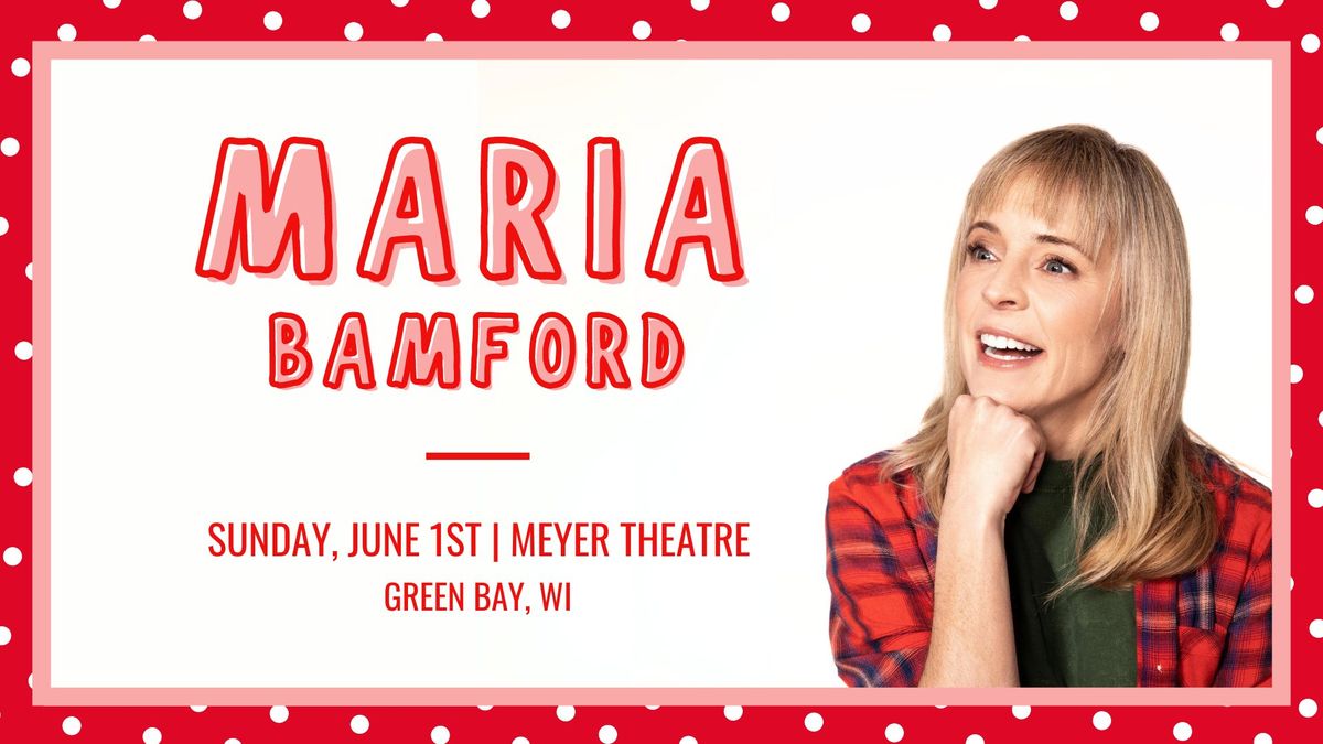 Maria Bamford | Green Bay, WI