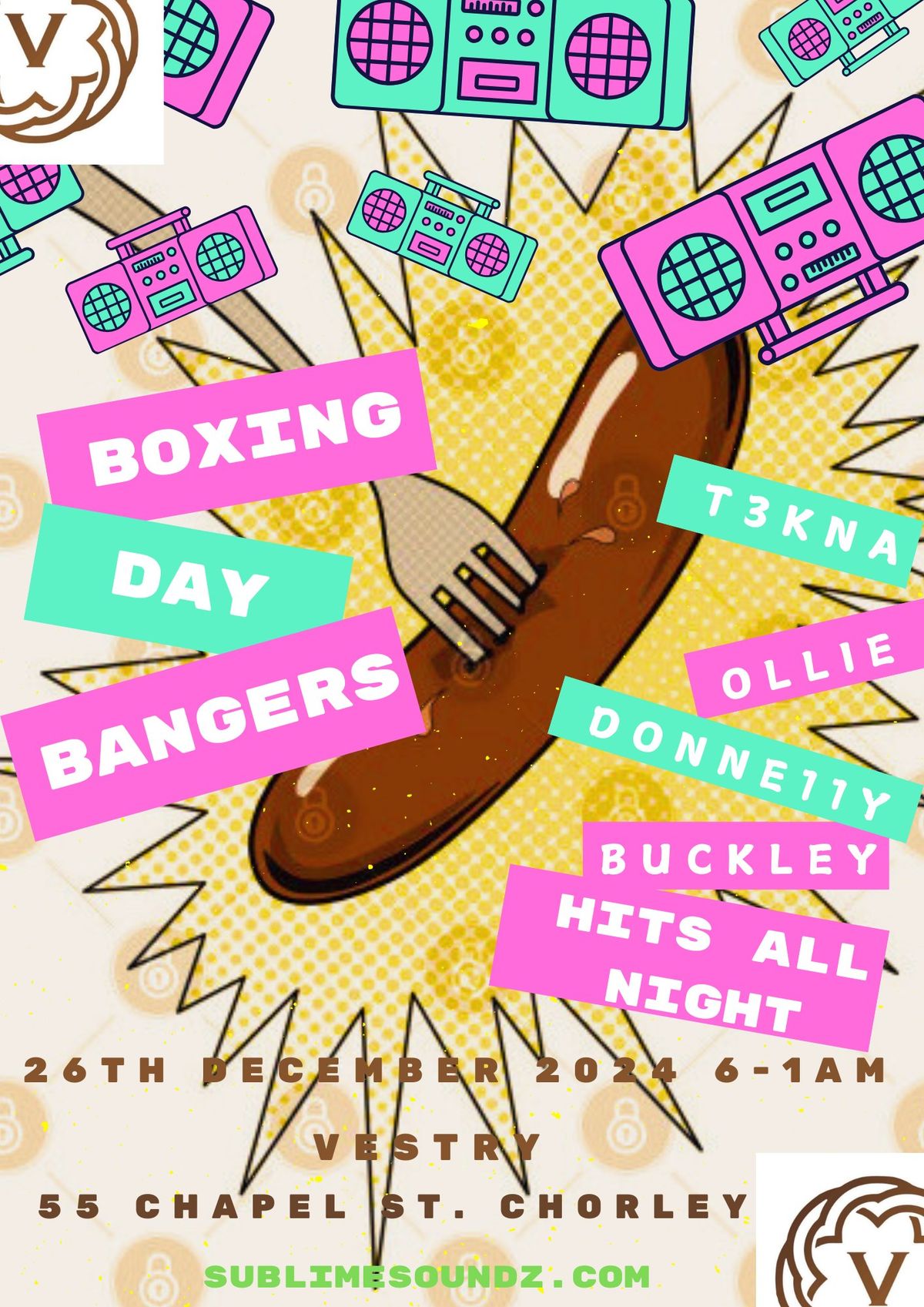 VESTRY PRESENTS  BOXING DAY BANGERS 